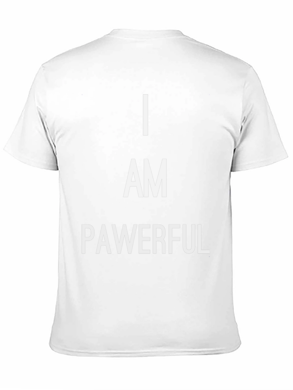 I Am Pawerful Graphic Tee - Empowering Black T-Shirt