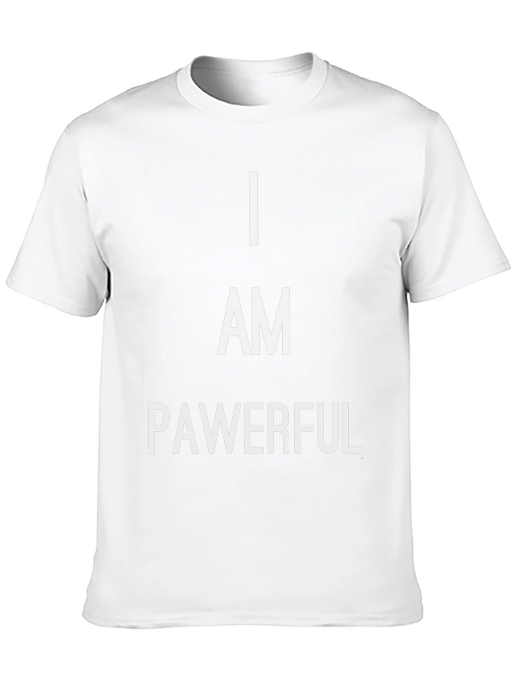 I Am Pawerful Graphic Tee - Empowering Black T-Shirt