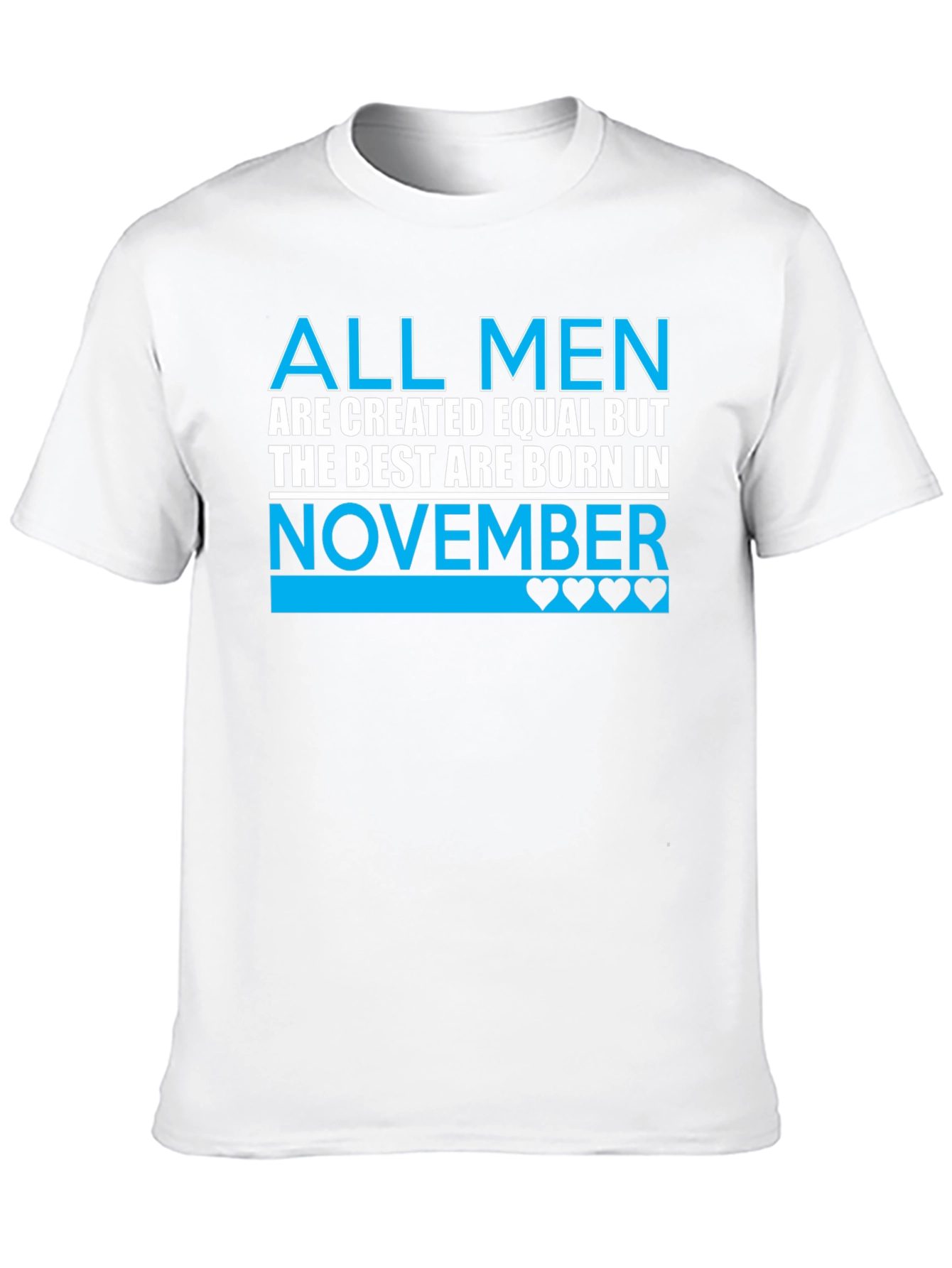 November Birthday T-Shirt - Best Men