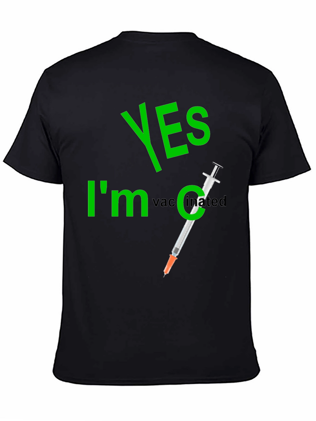 Yes Im Vaccinated T-Shirt Funny Syringe Black Cotton Tee