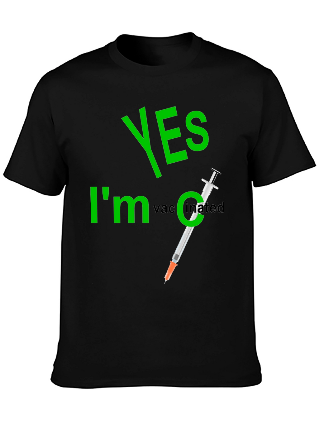 Yes Im Vaccinated T-Shirt Funny Syringe Black Cotton Tee