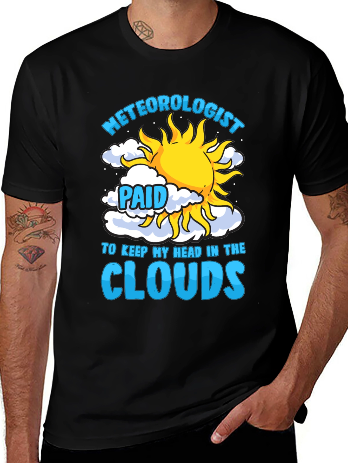 Meteorologist Paid to Keep My Head in the Clouds T-Shirt