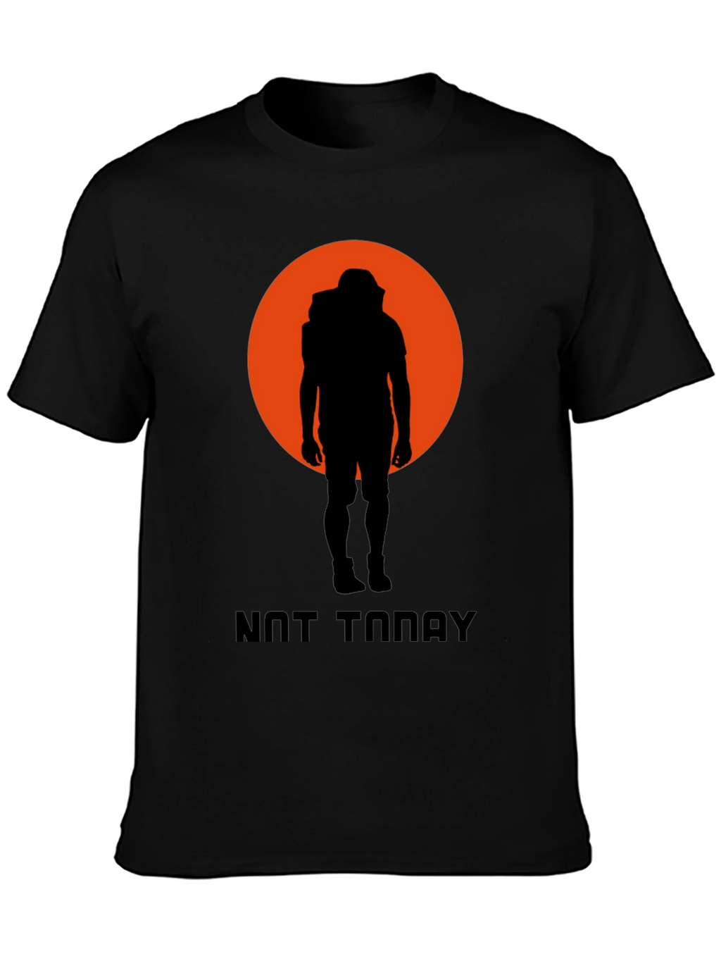 Not Today Graphic Tee