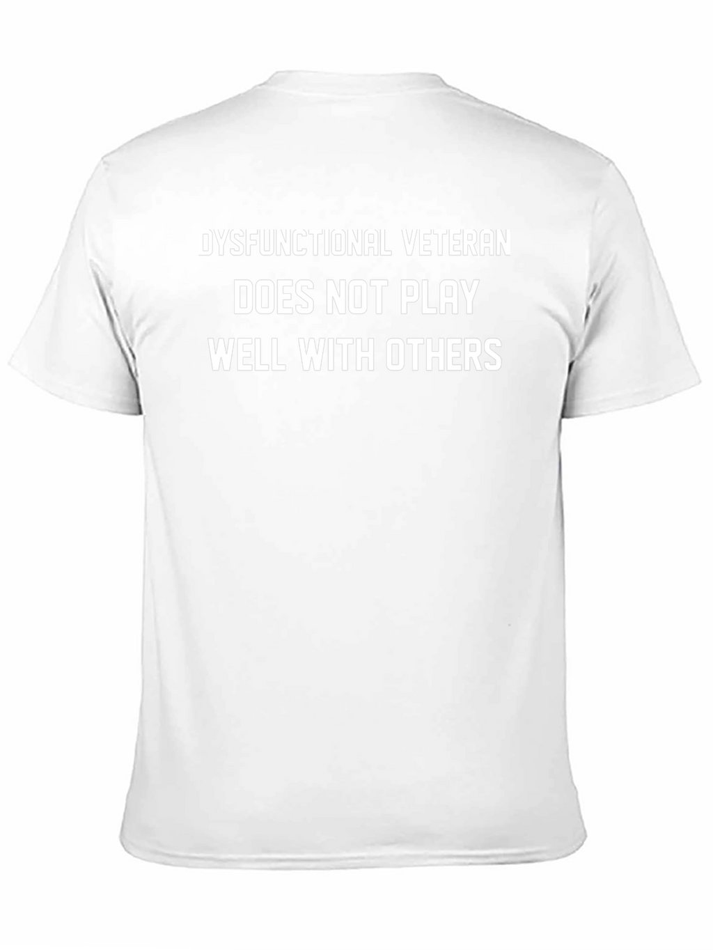 Dysfunctional Veteran Tee - Funny Graphic T-Shirt