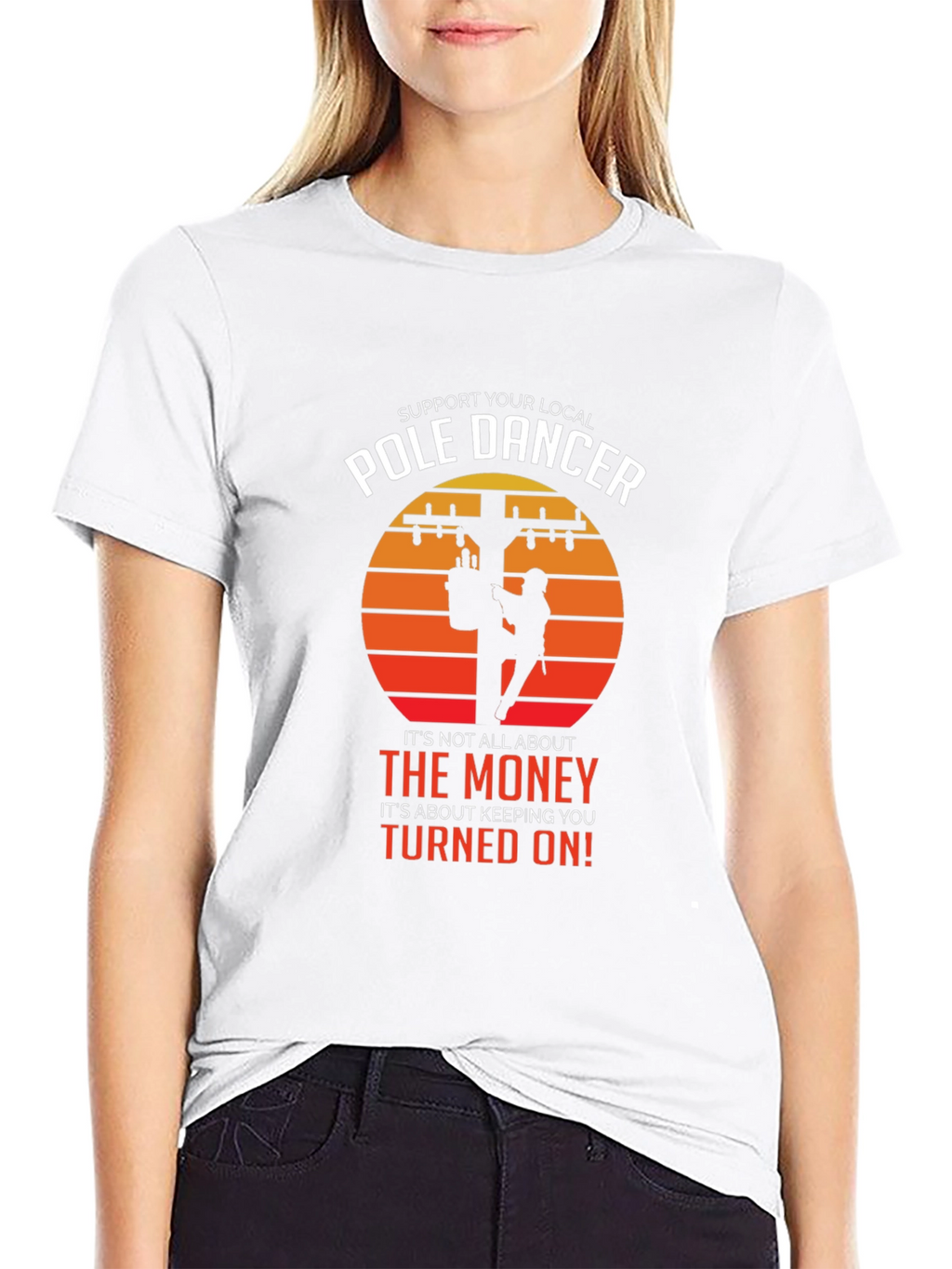 Support Your Local Pole Dancer T-Shirt