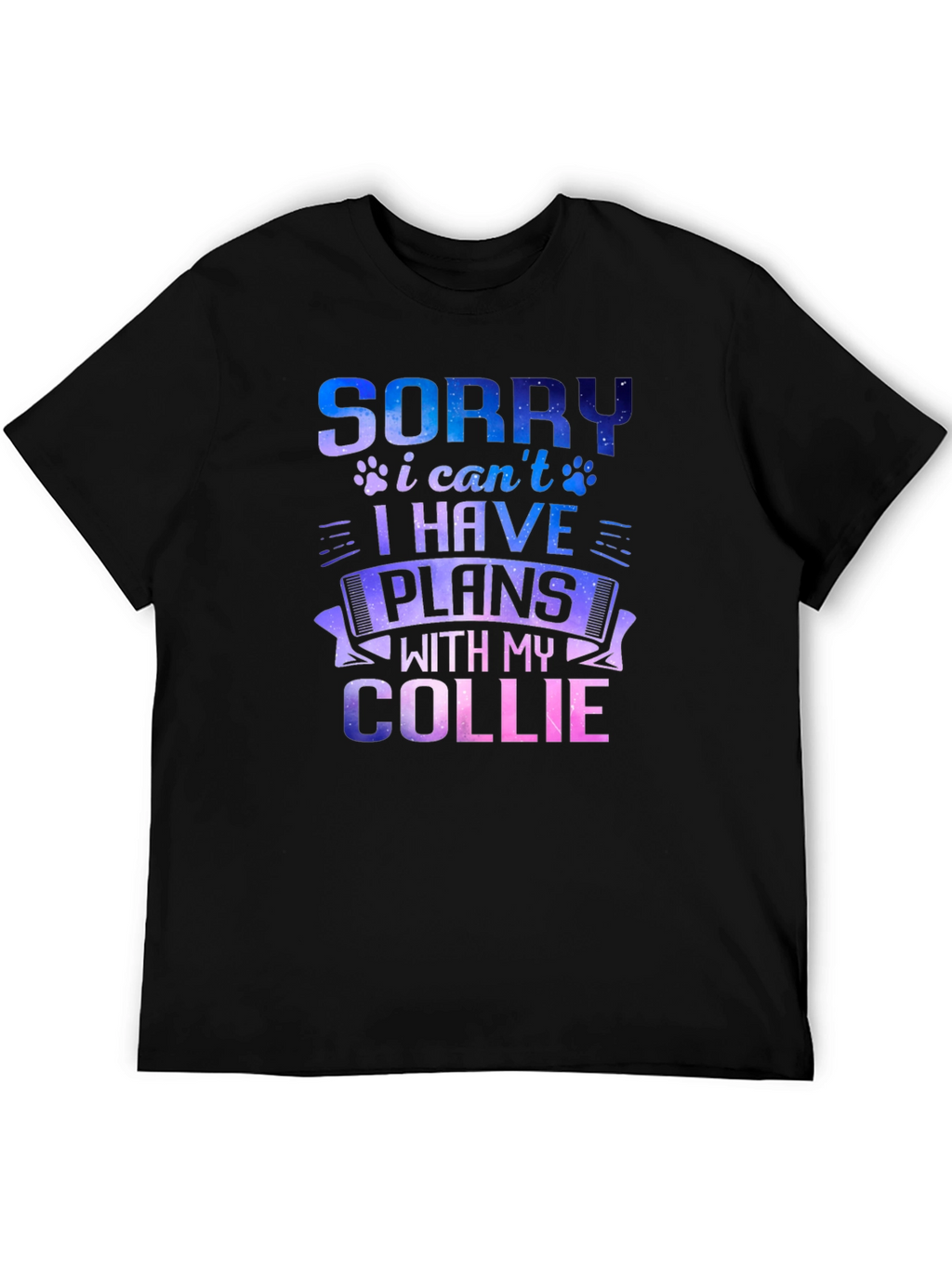 Sorry I Have Plans With My Collie T-Shirt