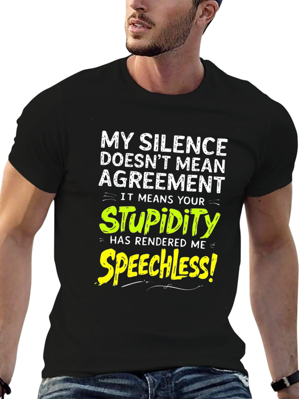 Funny Silence Means Stupidity Graphic T-Shirt