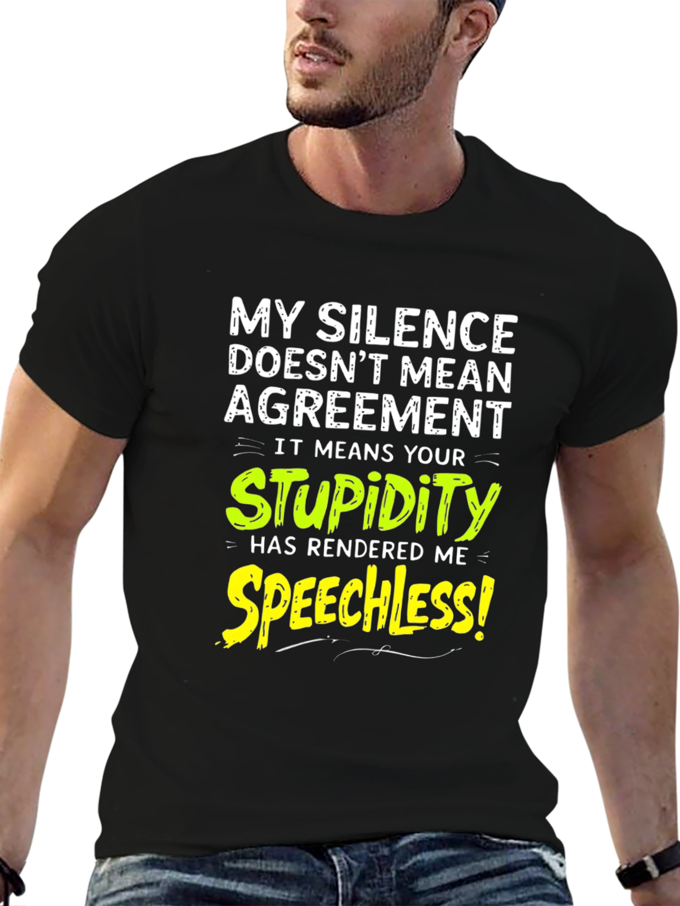 Funny Silence Means Stupidity Graphic T-Shirt