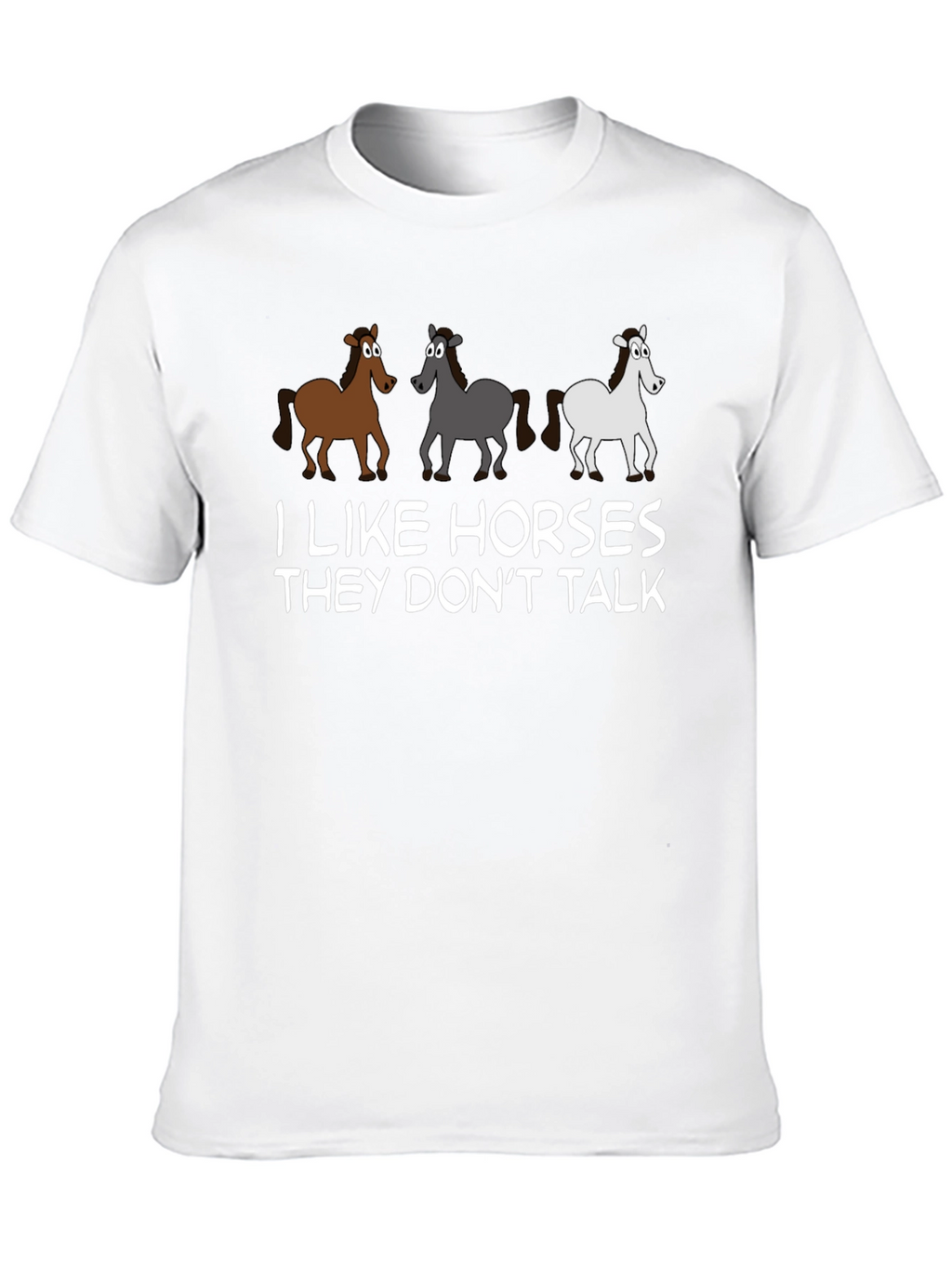 I Like Horses Funny Graphic Tee