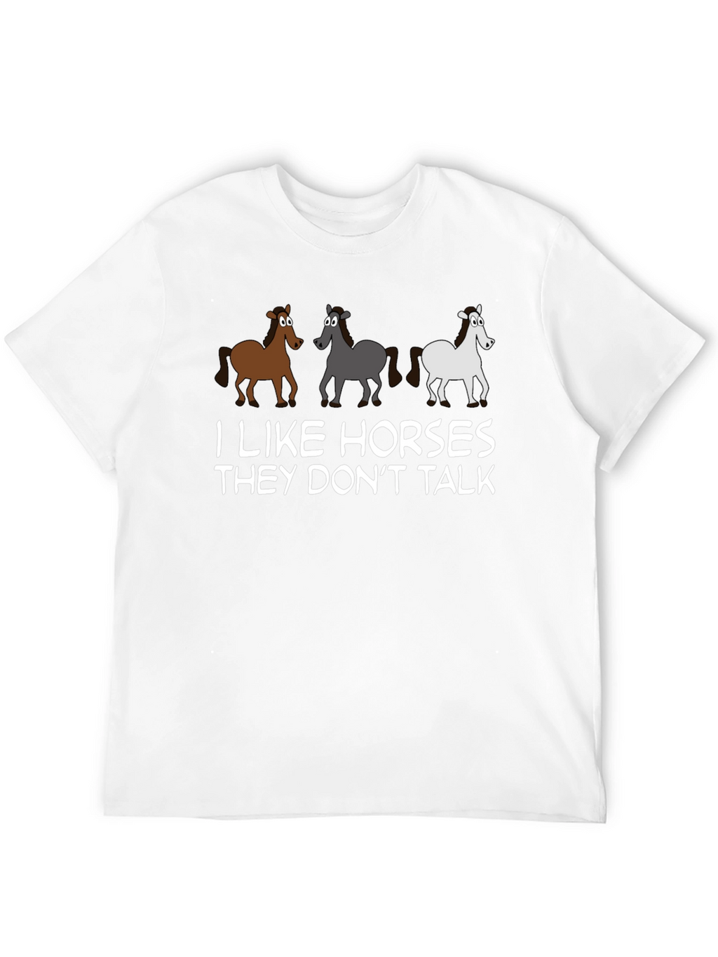I Like Horses Funny Graphic Tee
