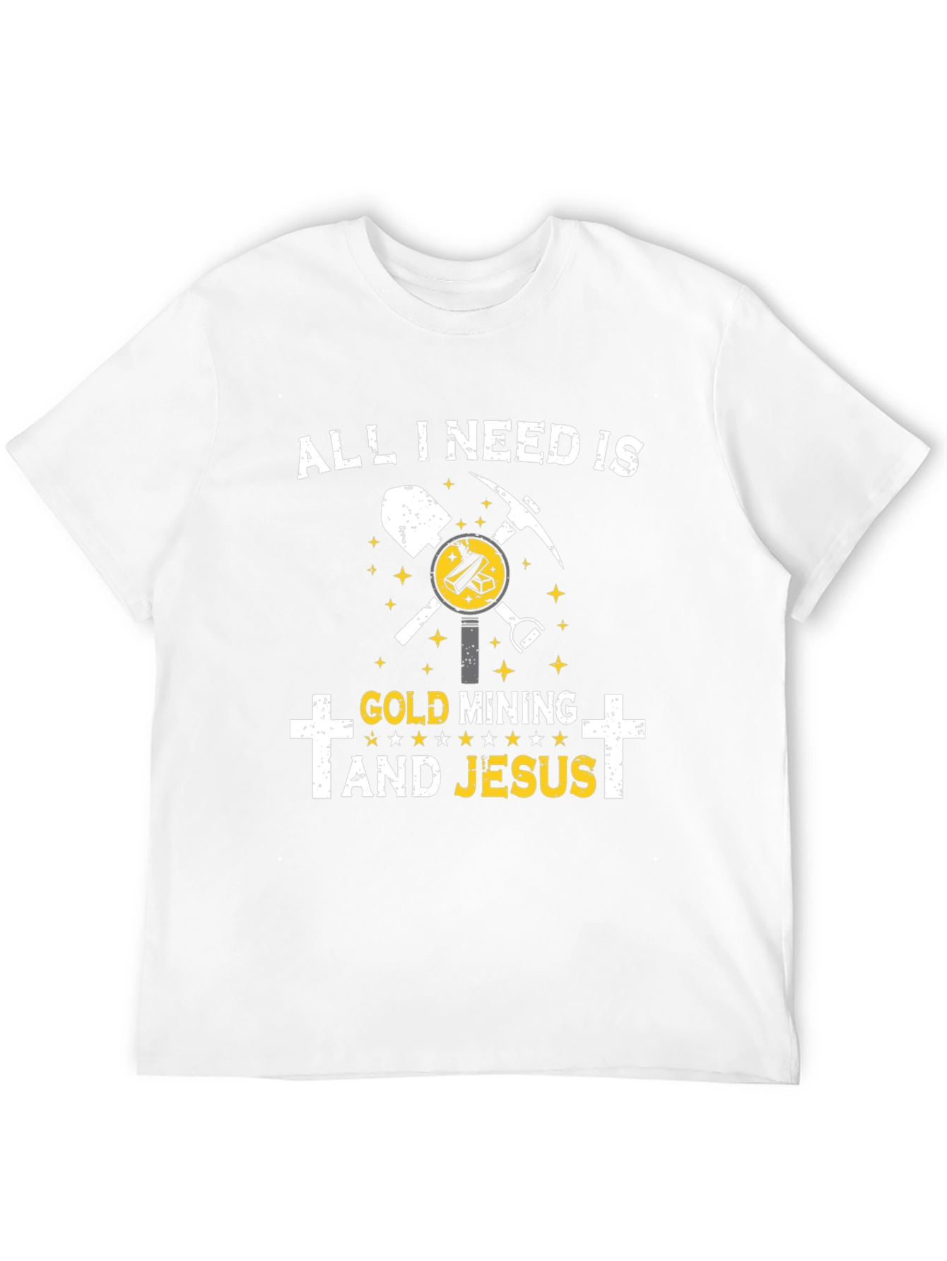 Gold Mining and Jesus T-Shirt