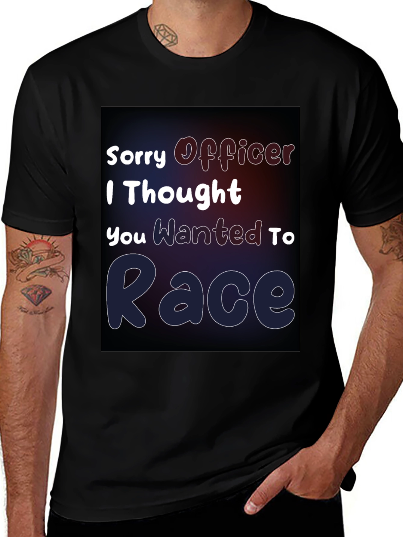 Sorry Officer I Thought You Wanted To Race T-Shirt