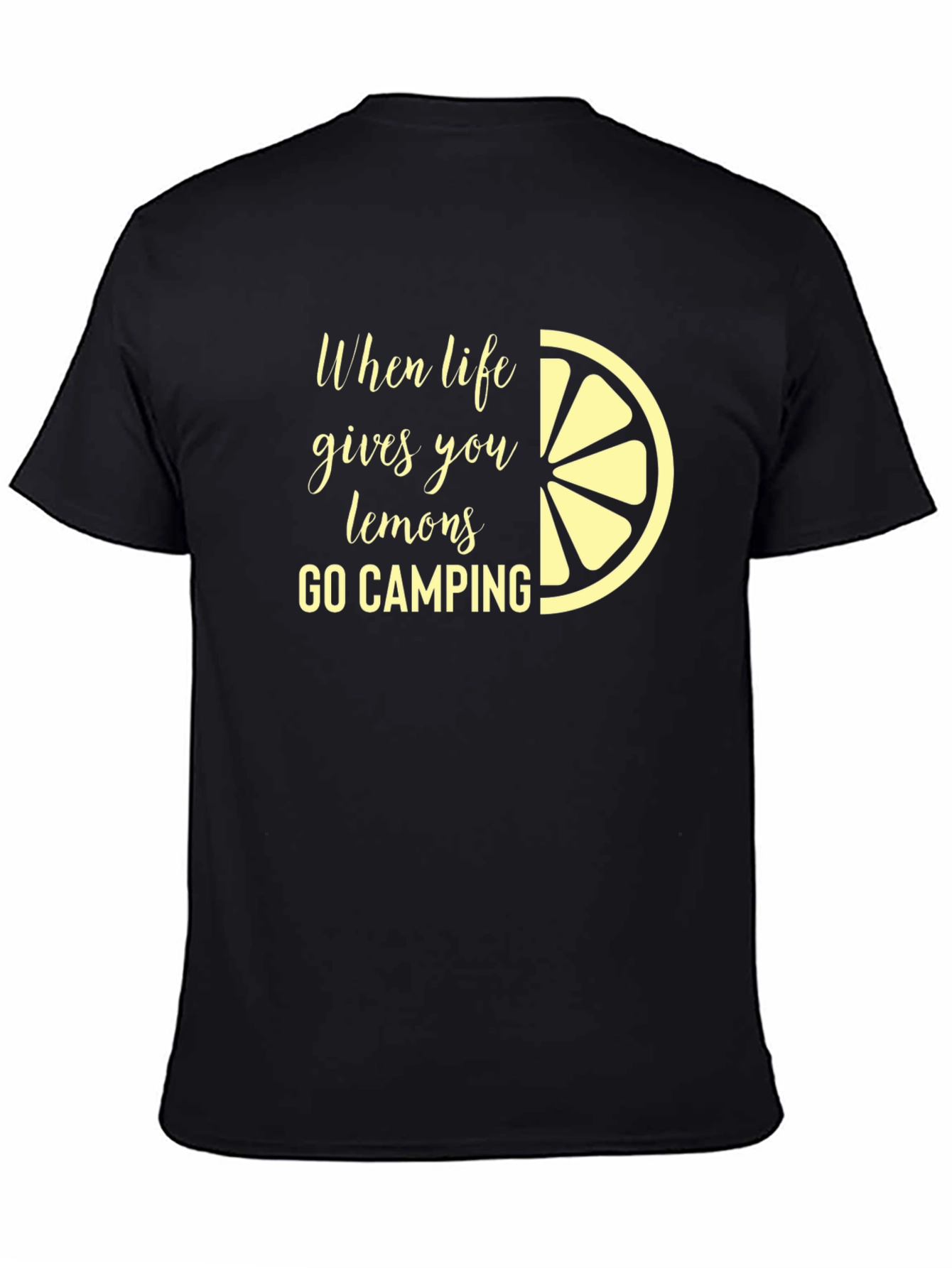 Lemon Camping T-Shirt - When Life Gives You Lemons Camp!