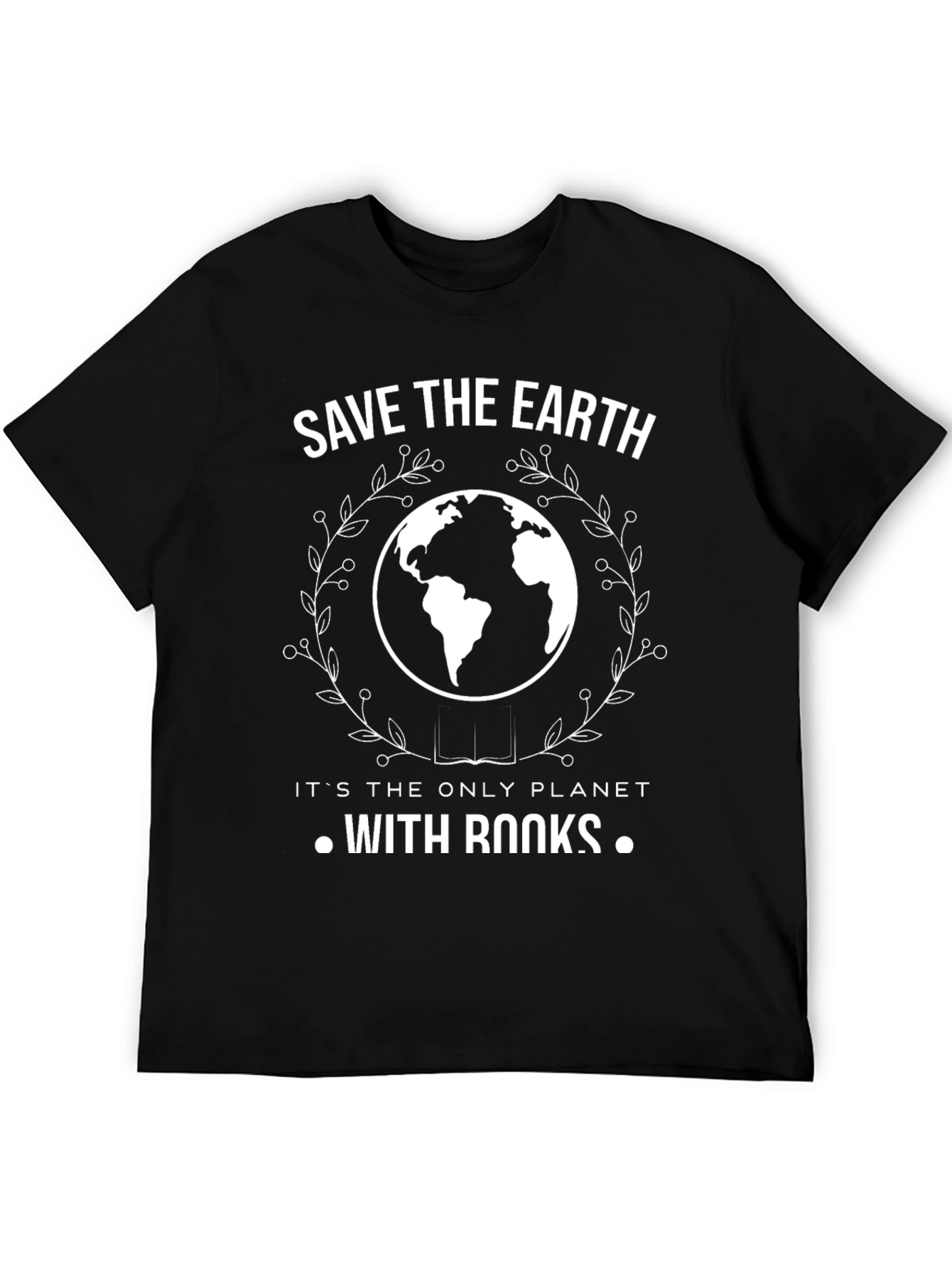 Save the Earth - Its the Only Planet with Books T-Shirt
