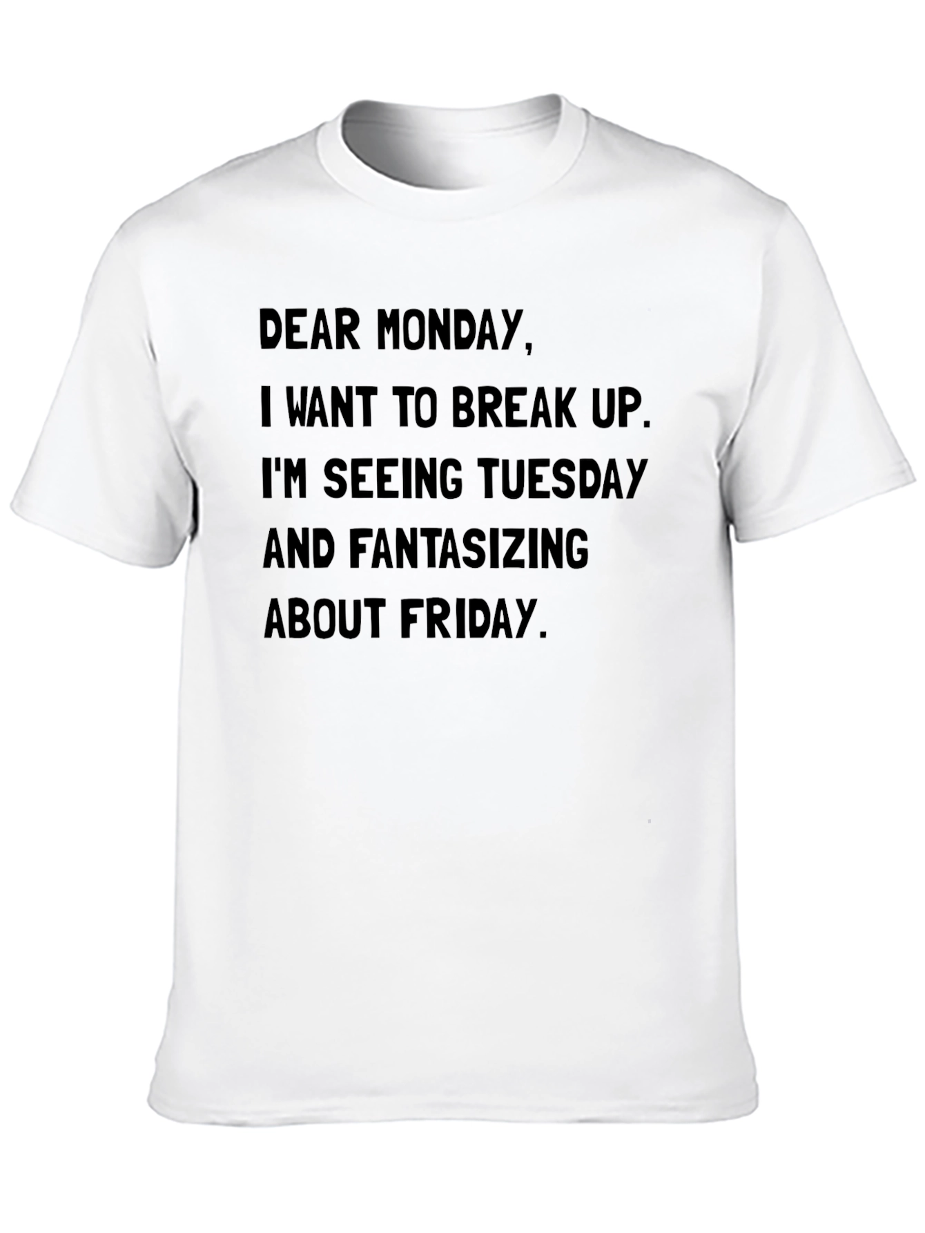 Humorous Dear Monday Graphic T-Shirt