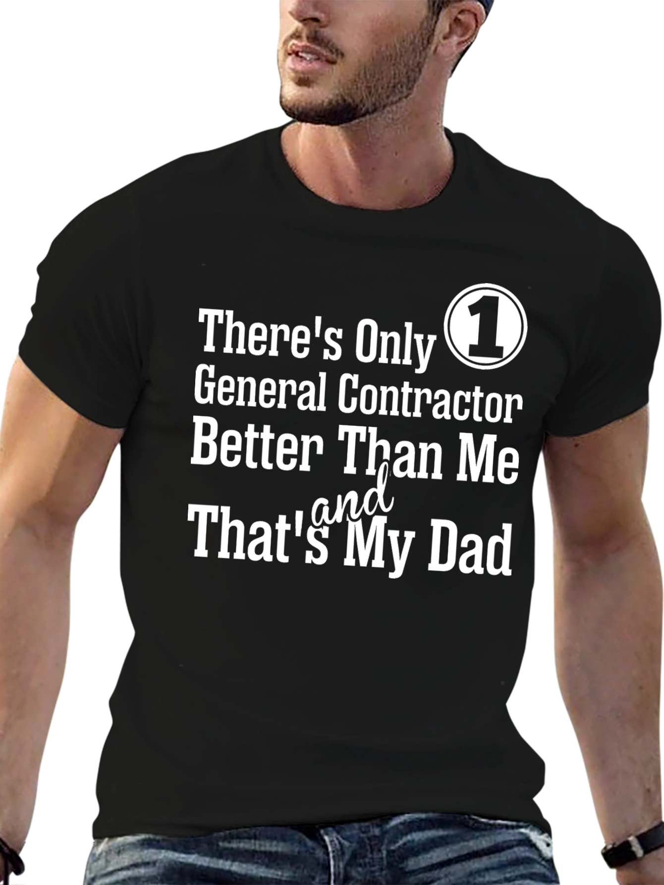 Dads #1 General Contractor T-Shirt