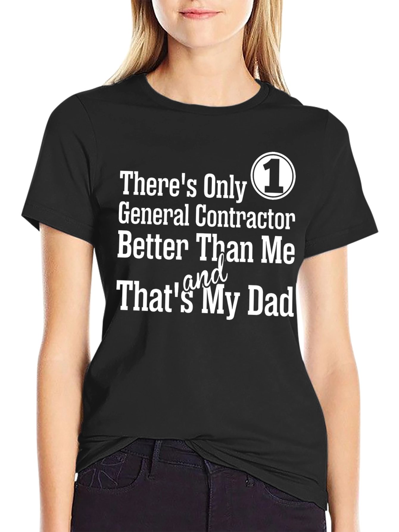 Dads #1 General Contractor T-Shirt