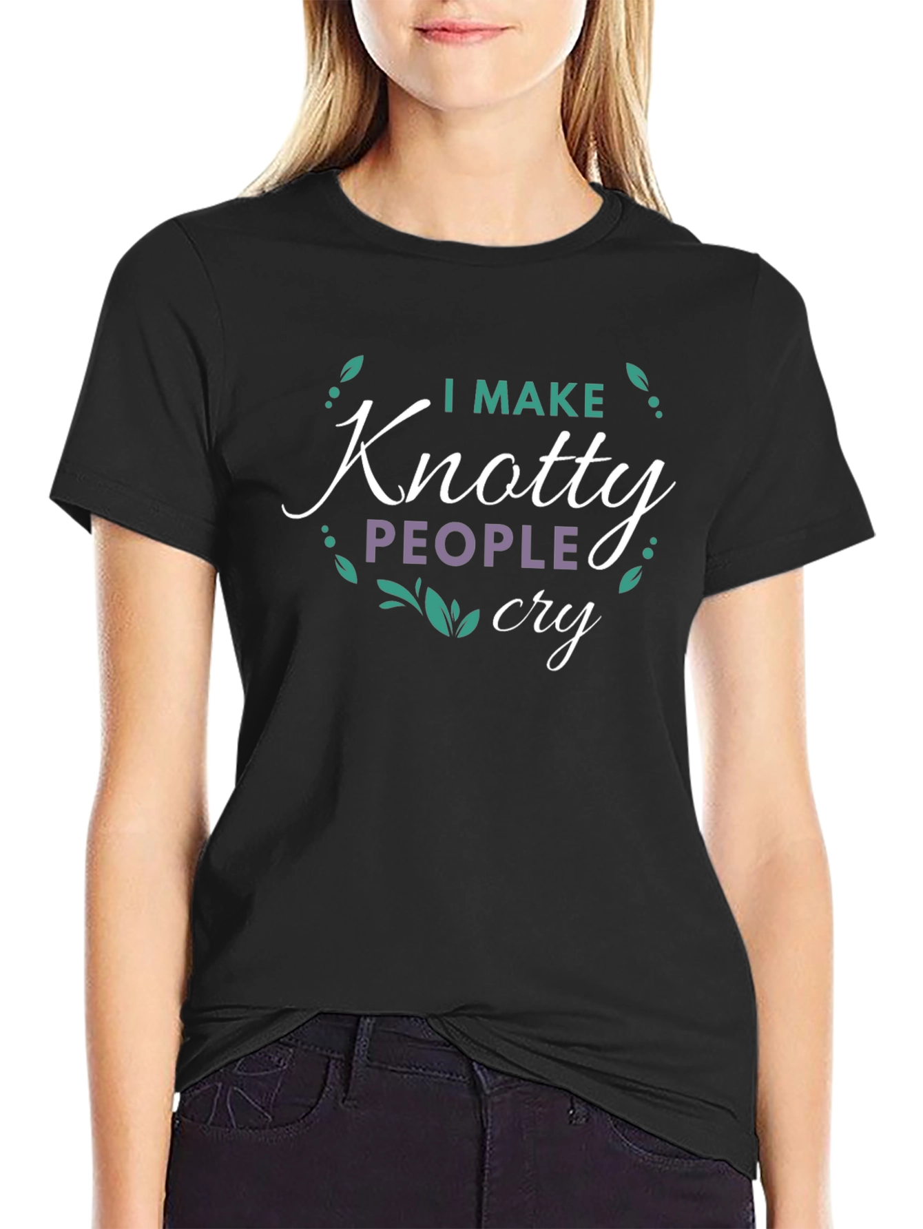 I Make Knotty People Cry Black T-Shirt