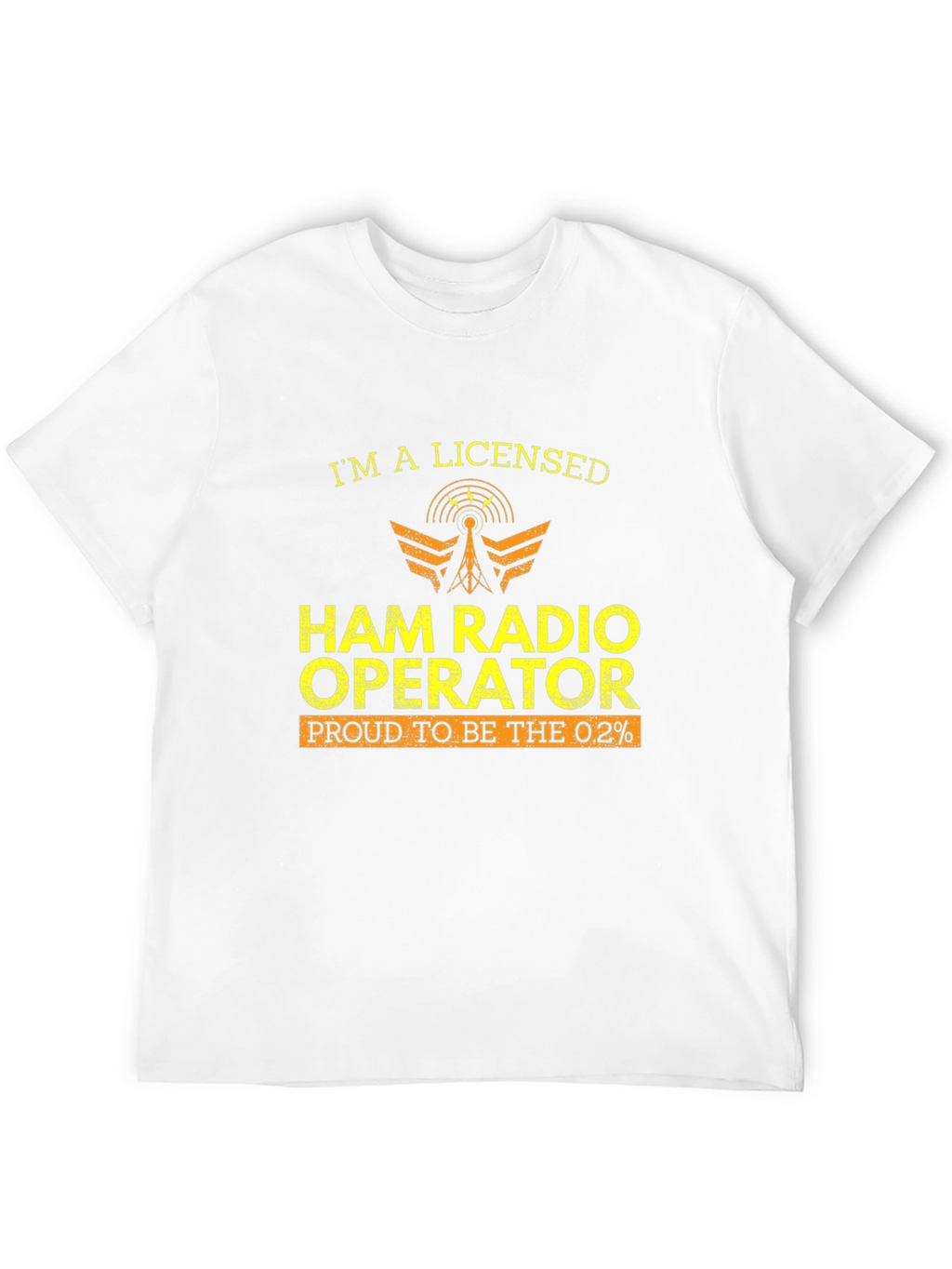 Ham Radio Operator T-Shirt - Licensed Proud 0.2%