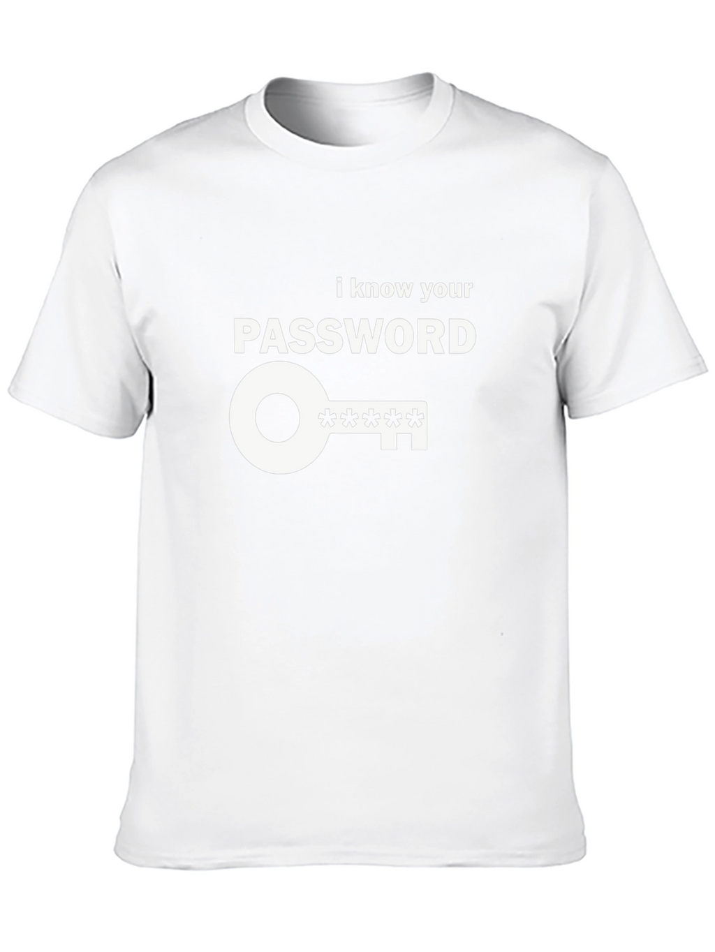 I Know Your Password Graphic Tee