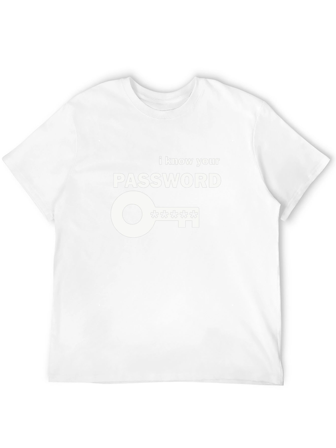 I Know Your Password Graphic Tee