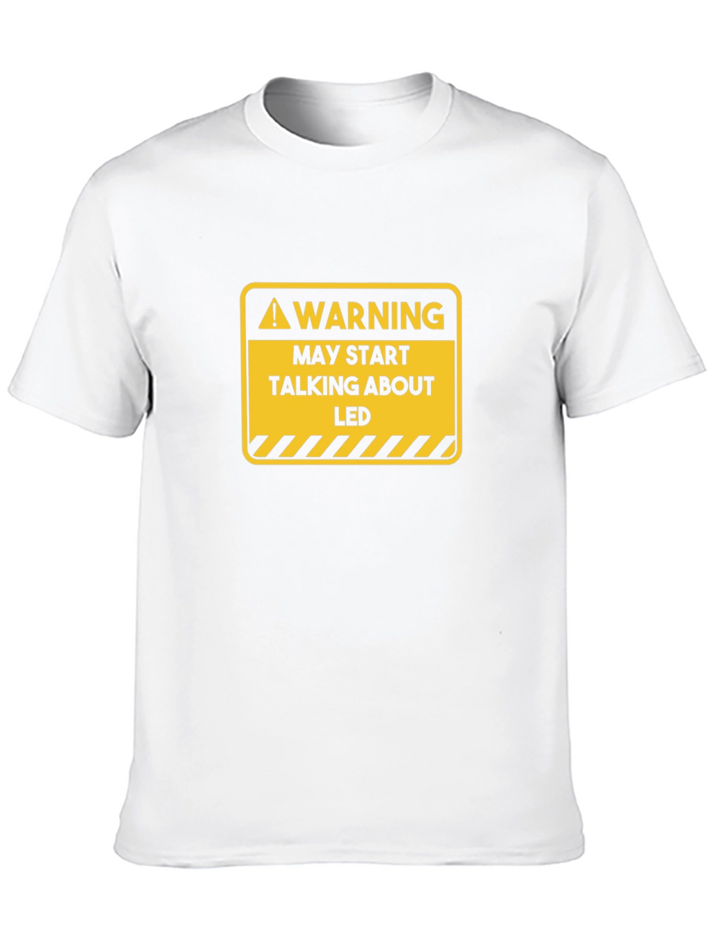 Warning May Start Talking About LED T-Shirt