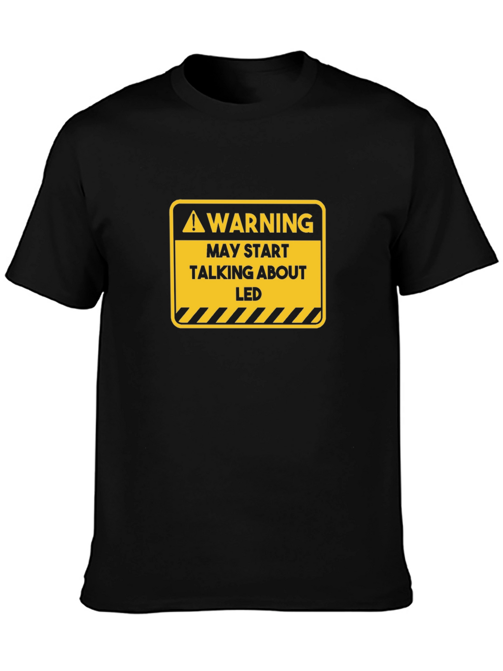 Warning May Start Talking About LED T-Shirt
