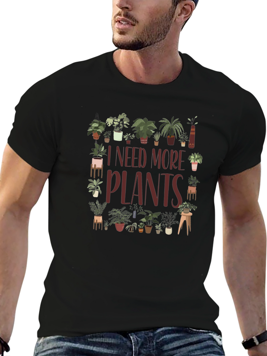 I Need More Plants Graphic T-Shirt
