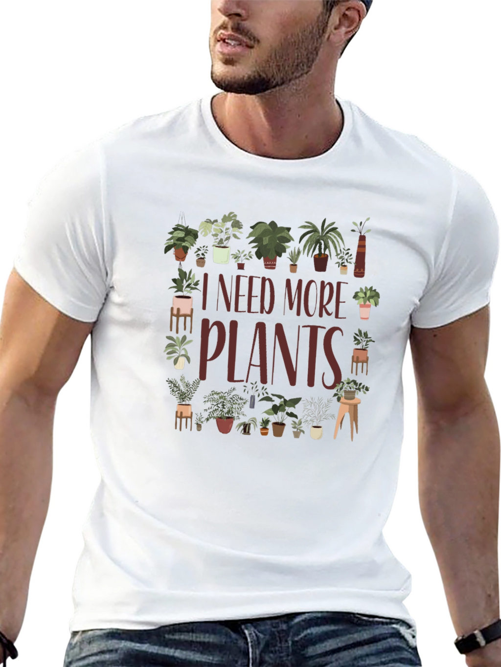 I Need More Plants Graphic T-Shirt