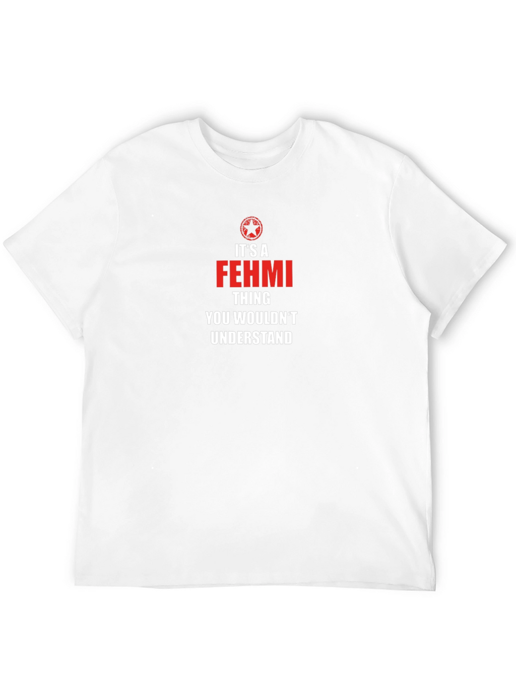 Its a Fehmi Thing T-Shirt - You Wouldnt Understand