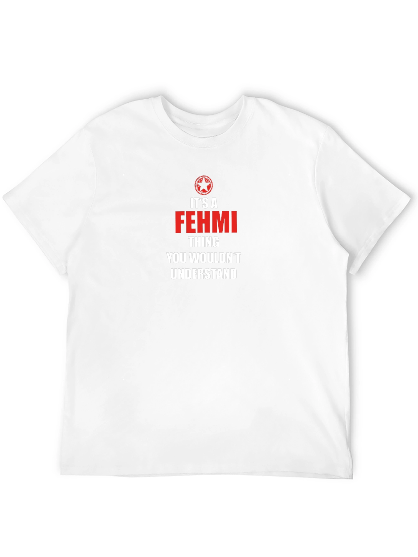 Its a Fehmi Thing T-Shirt - You Wouldnt Understand