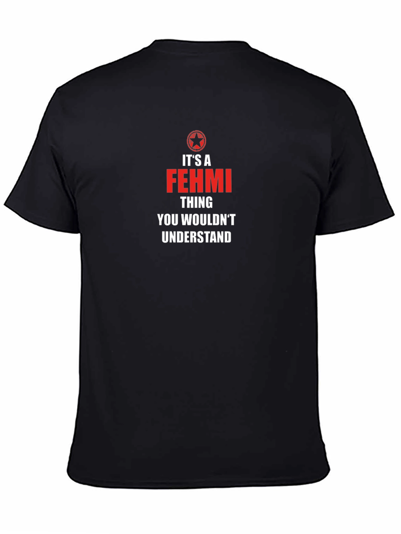 Its a Fehmi Thing T-Shirt - You Wouldnt Understand