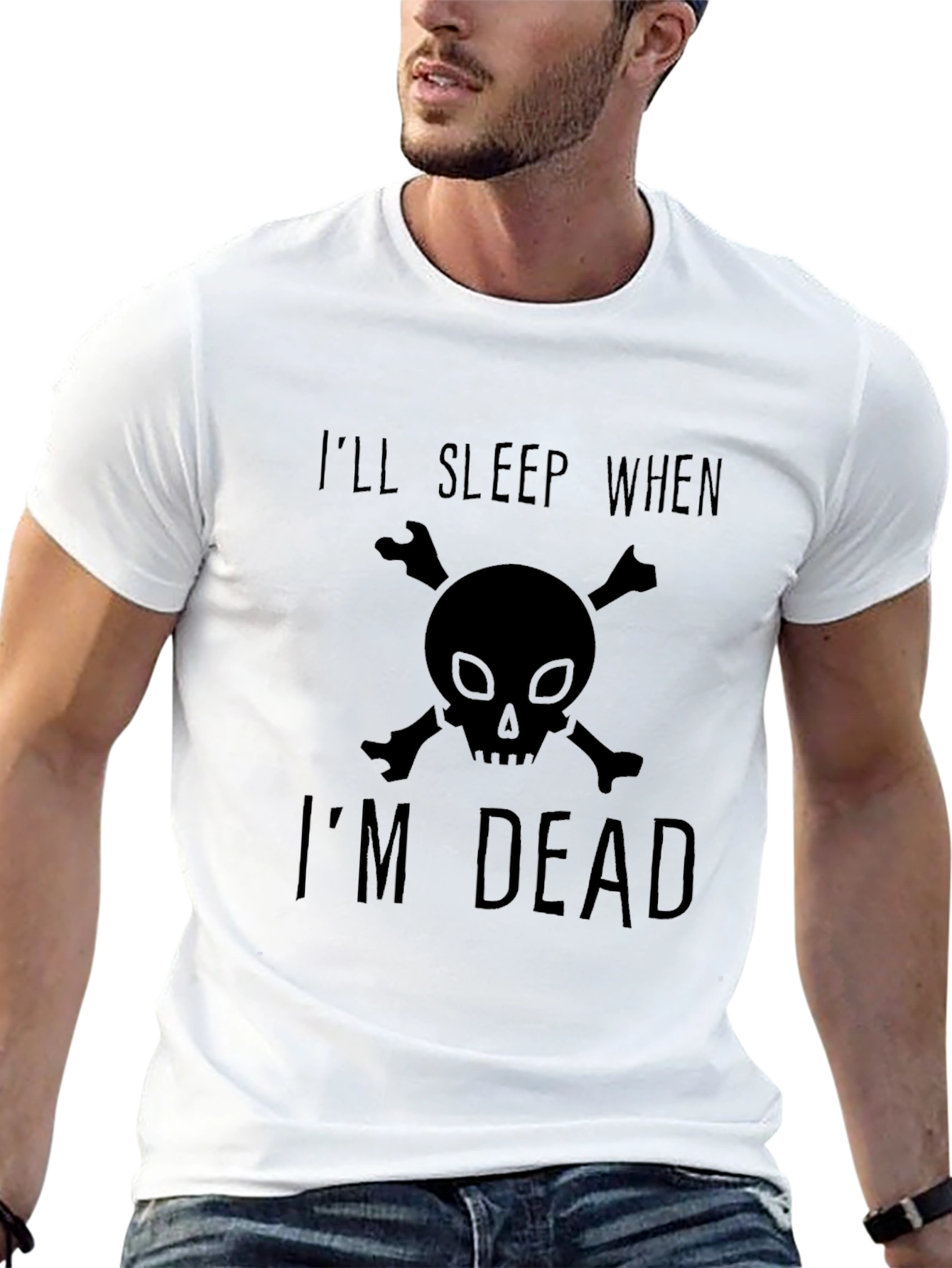 Ill Sleep When Im Dead T-Shirt