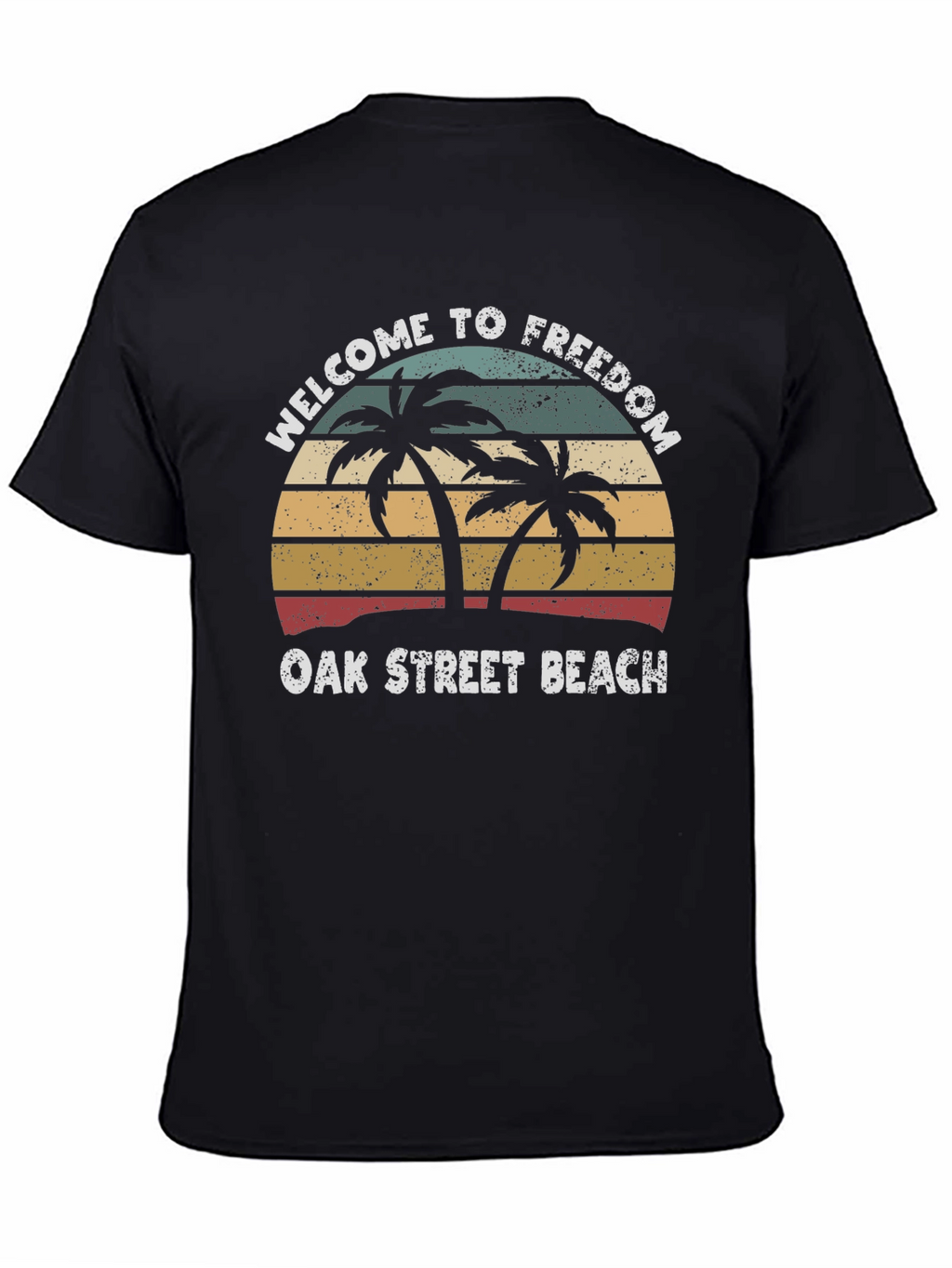 Welcome to Freedom Oak Street Beach T-Shirt