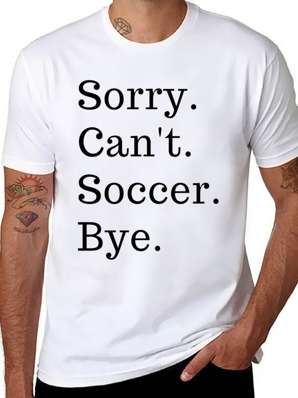 Funny Soccer T-Shirt - Sorry Cant Bye