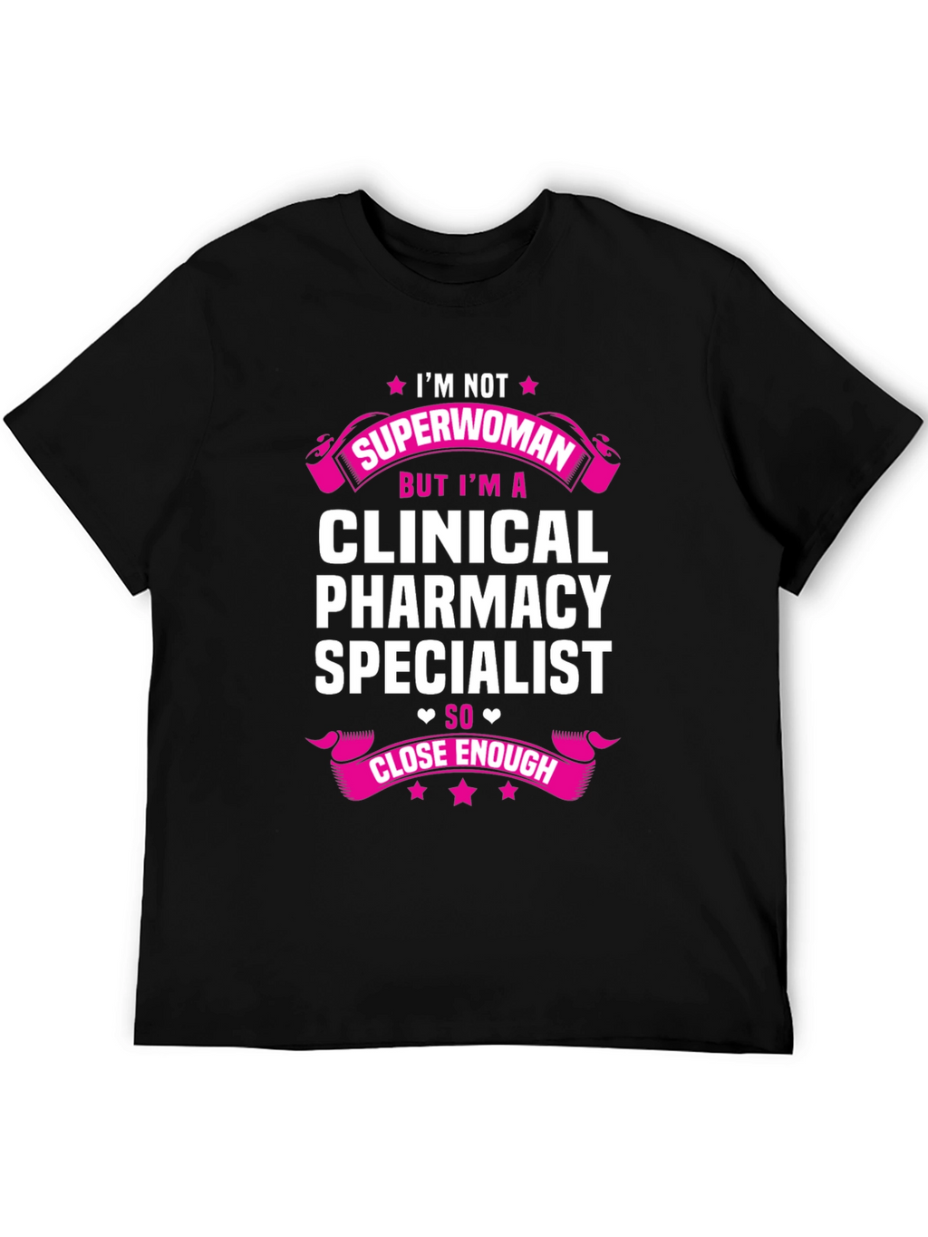 Clinical Pharmacy Specialist T-Shirt - Superwoman Gift