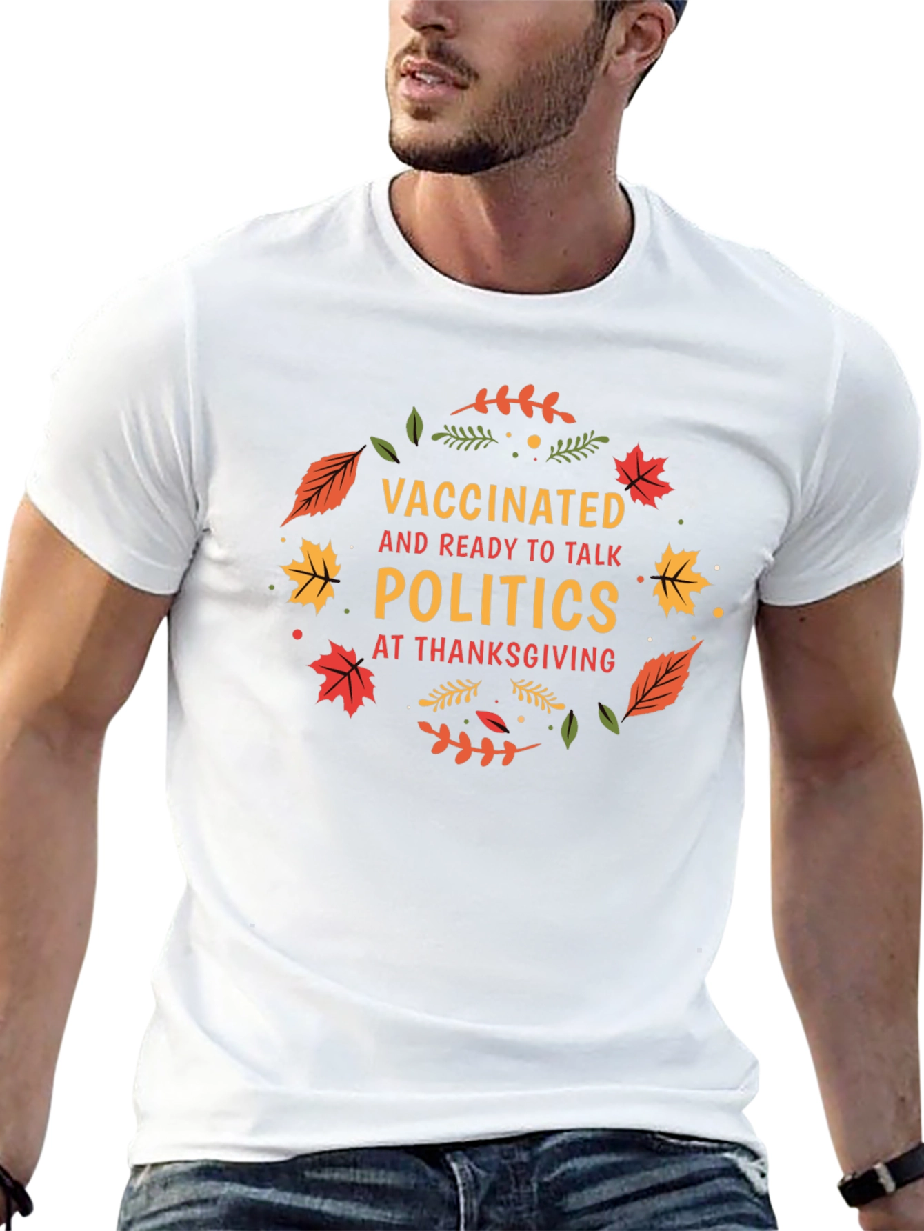 Vaccinated Politics Thanksgiving T-Shirt