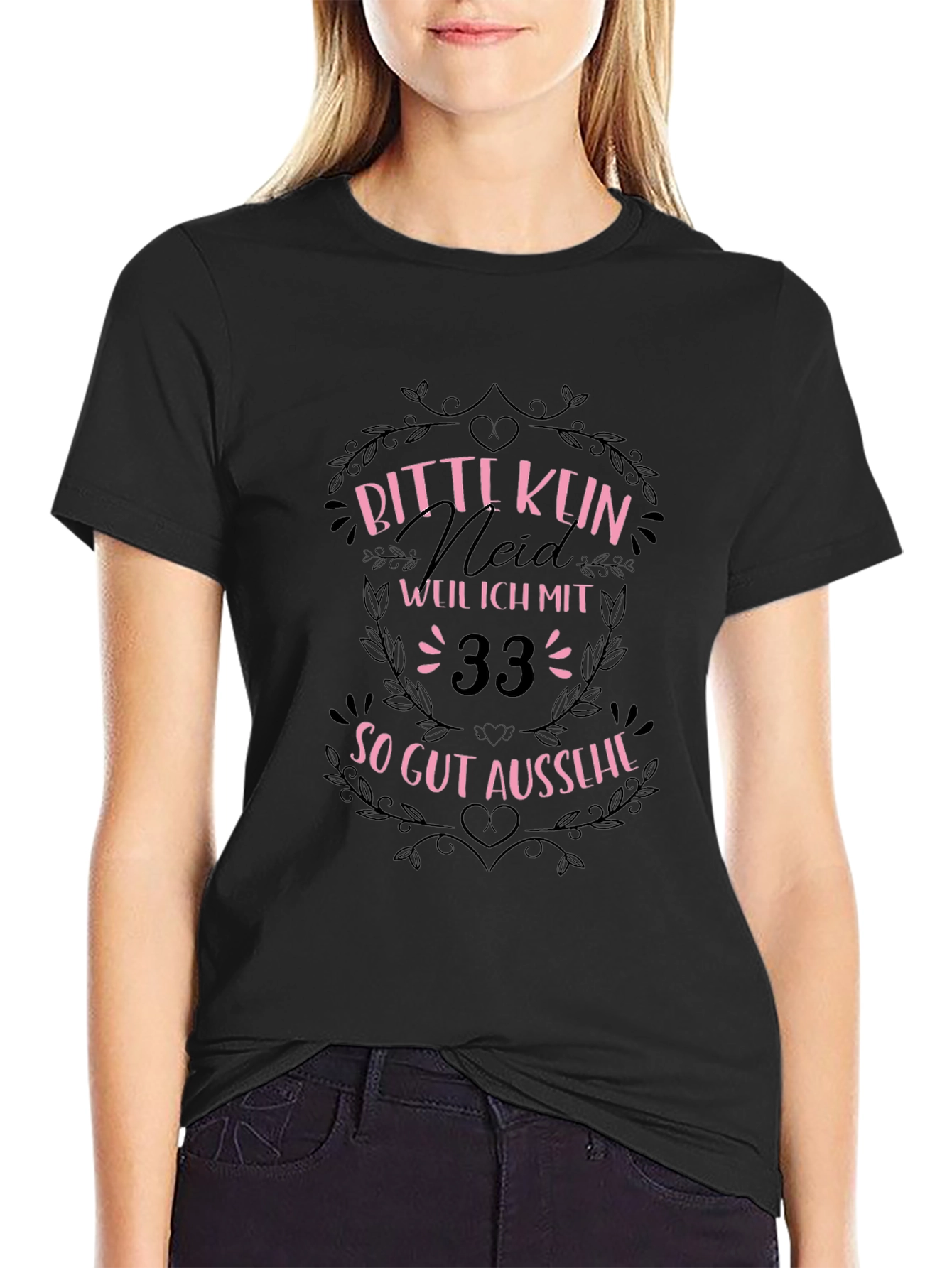 Funny 33rd Birthday T-Shirt - Bitte Kein Neid!