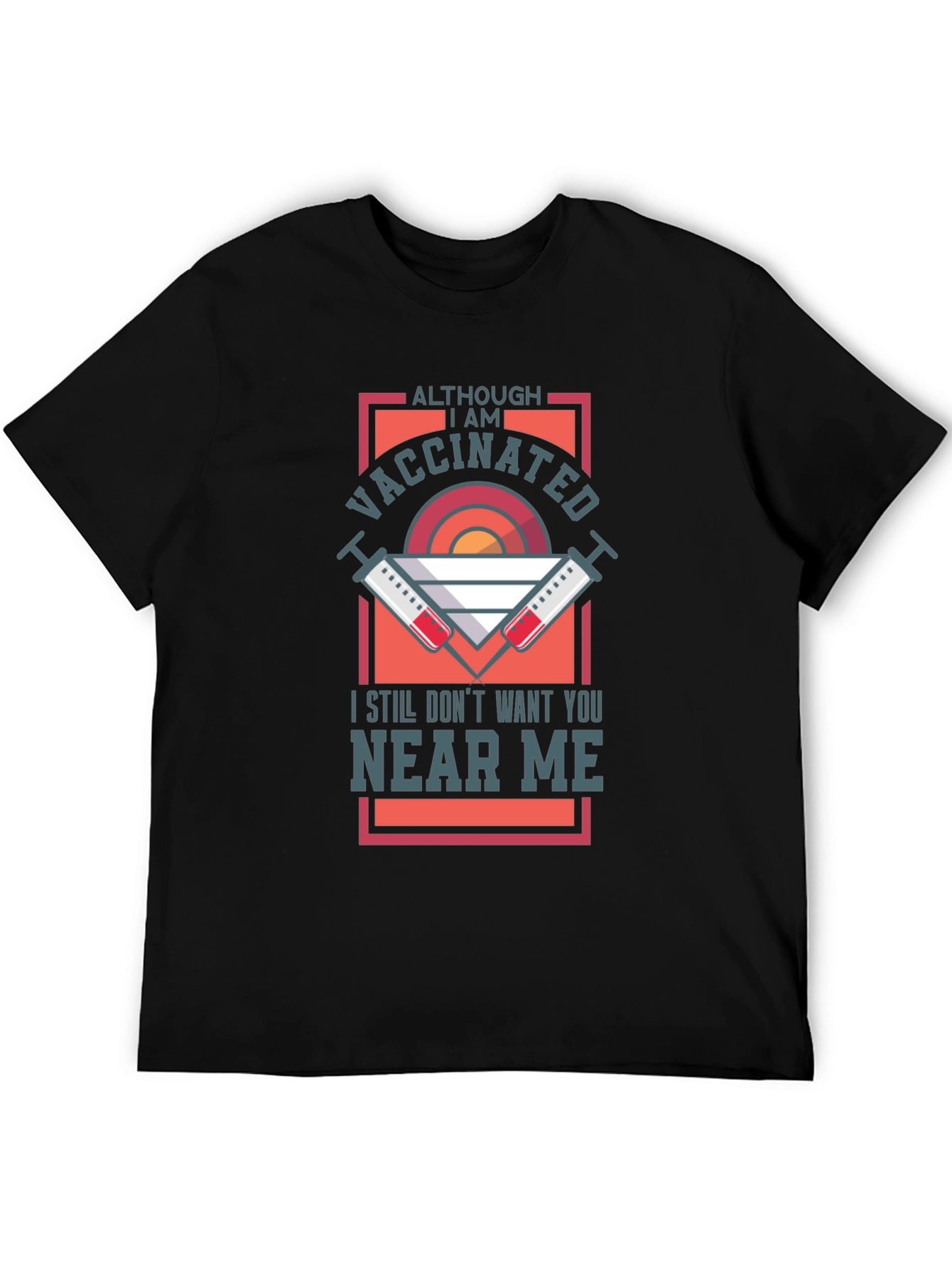 Vaccinated Graphic Tee - Stay Away T-Shirt