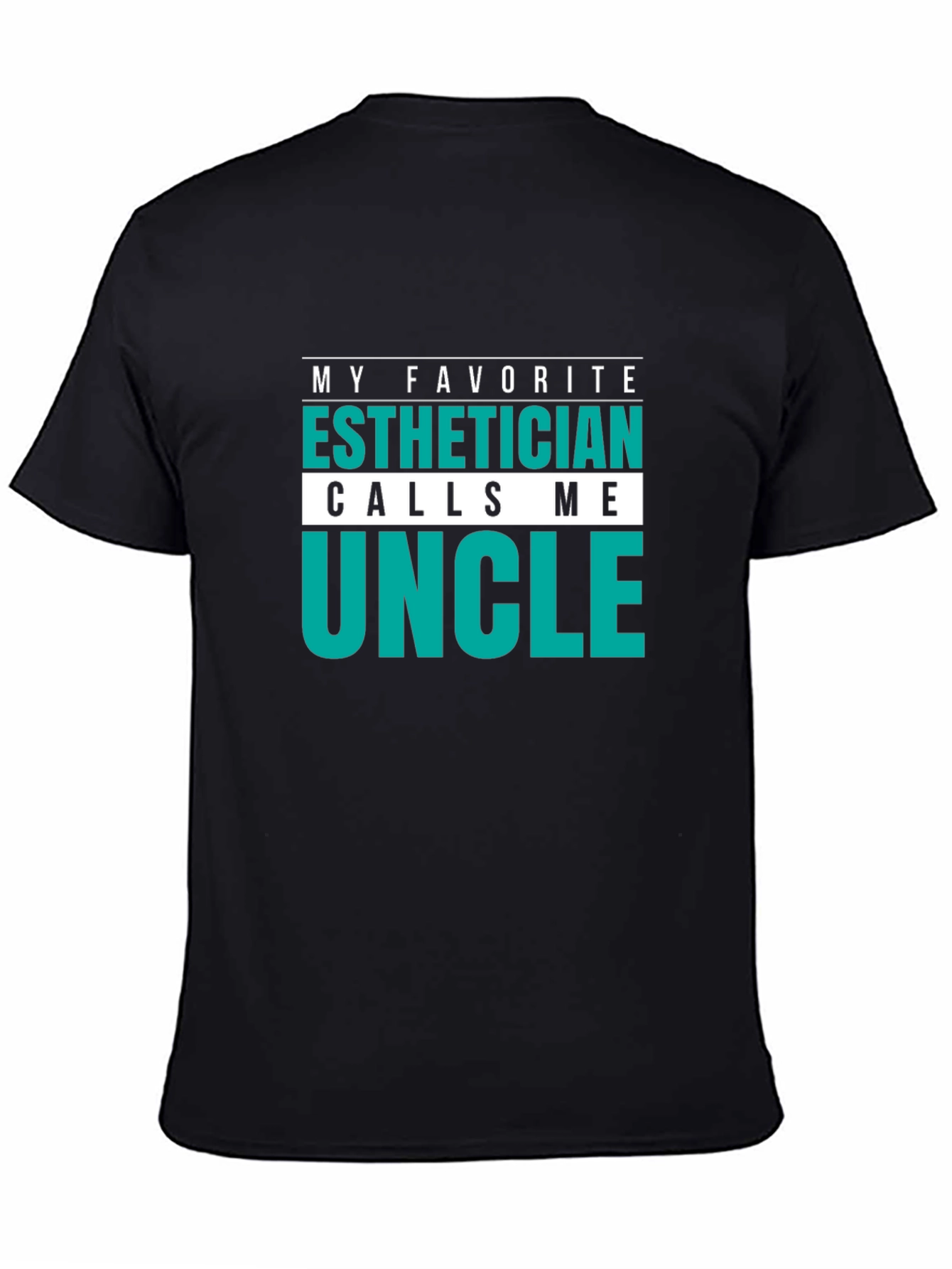 Esthetician Uncle T-Shirt Funny Gift