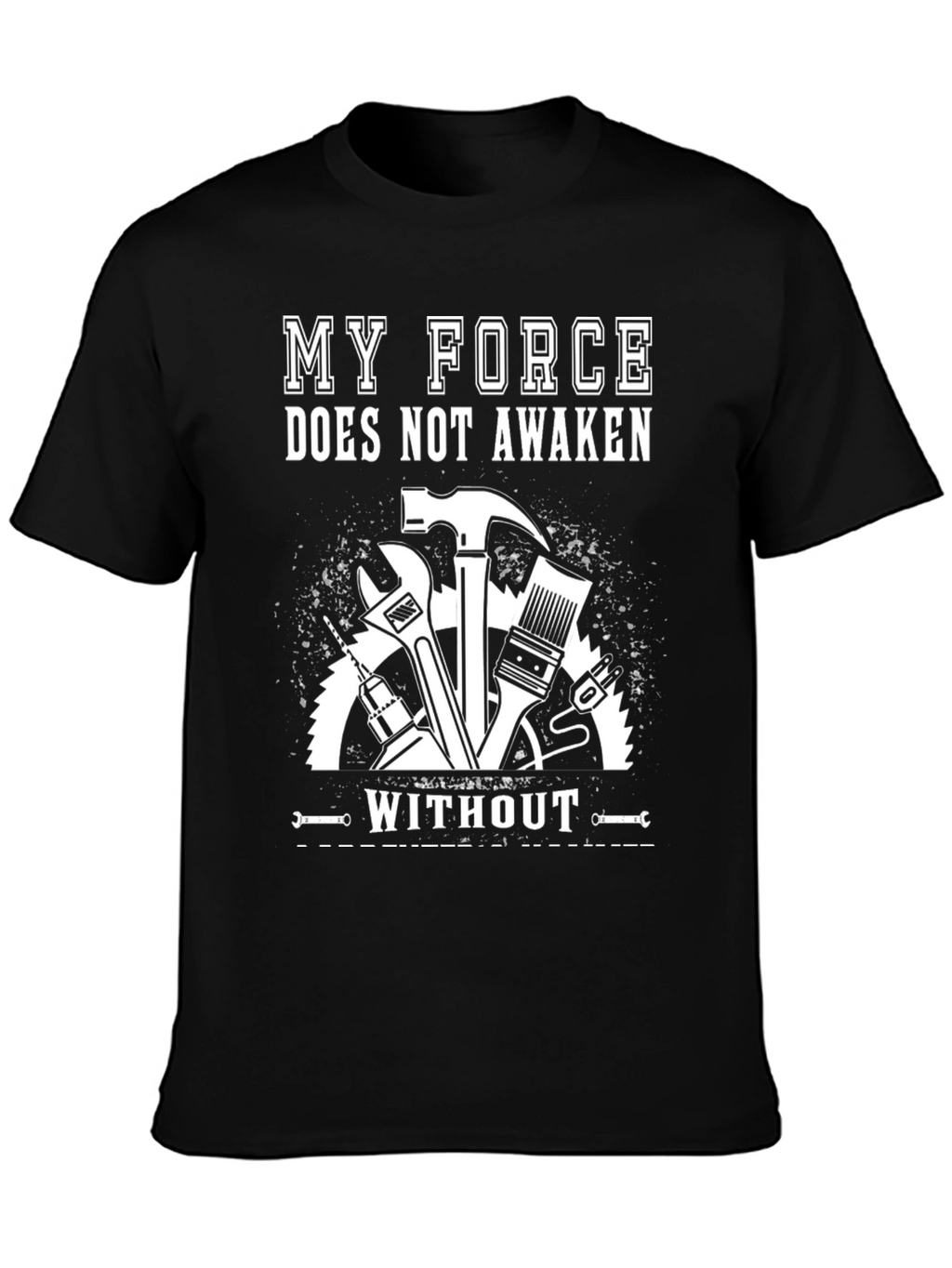 My Force Doesnt Awaken Mens Black T-Shirt