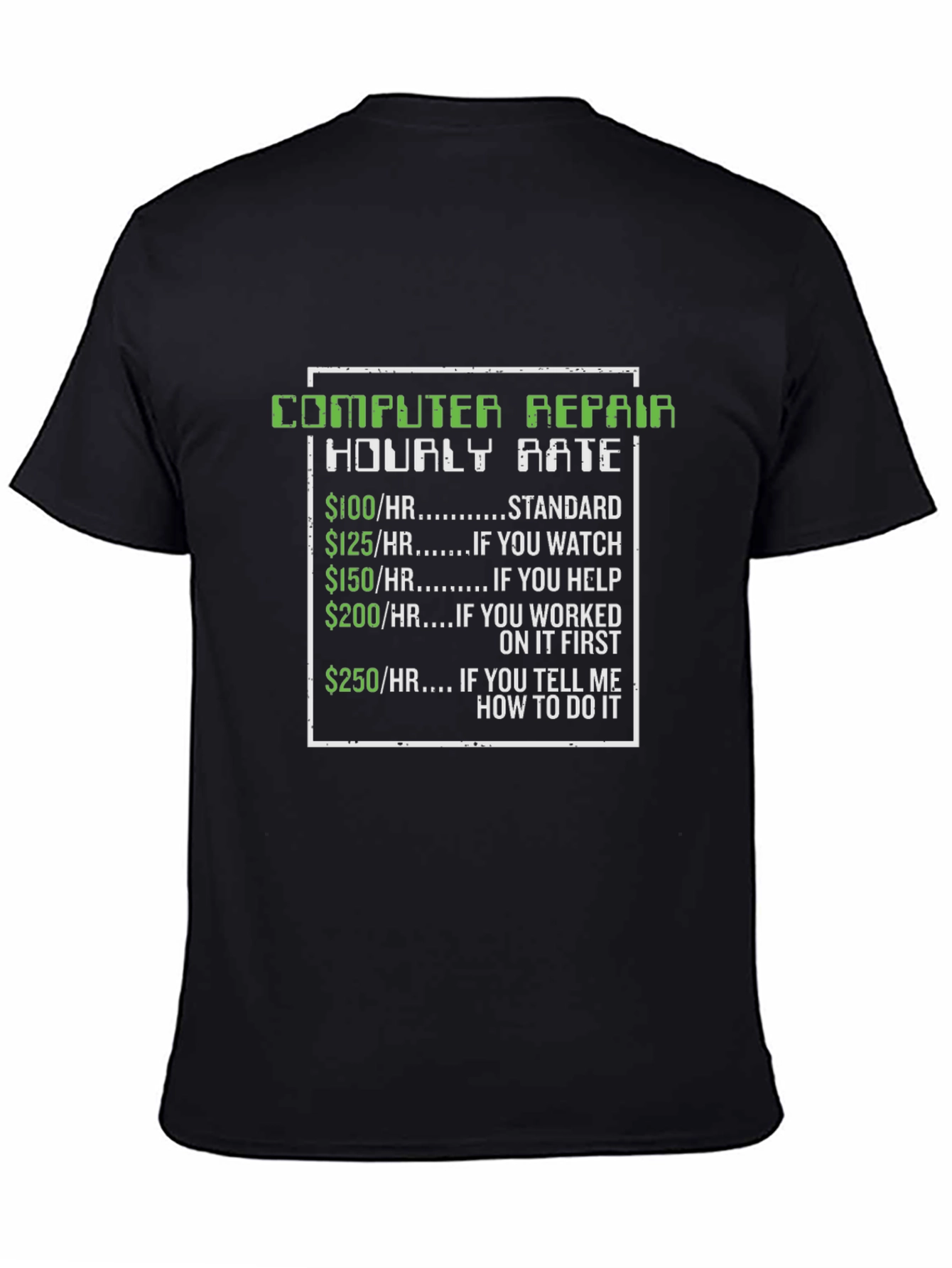Computer Repair Hourly Rate T-Shirt