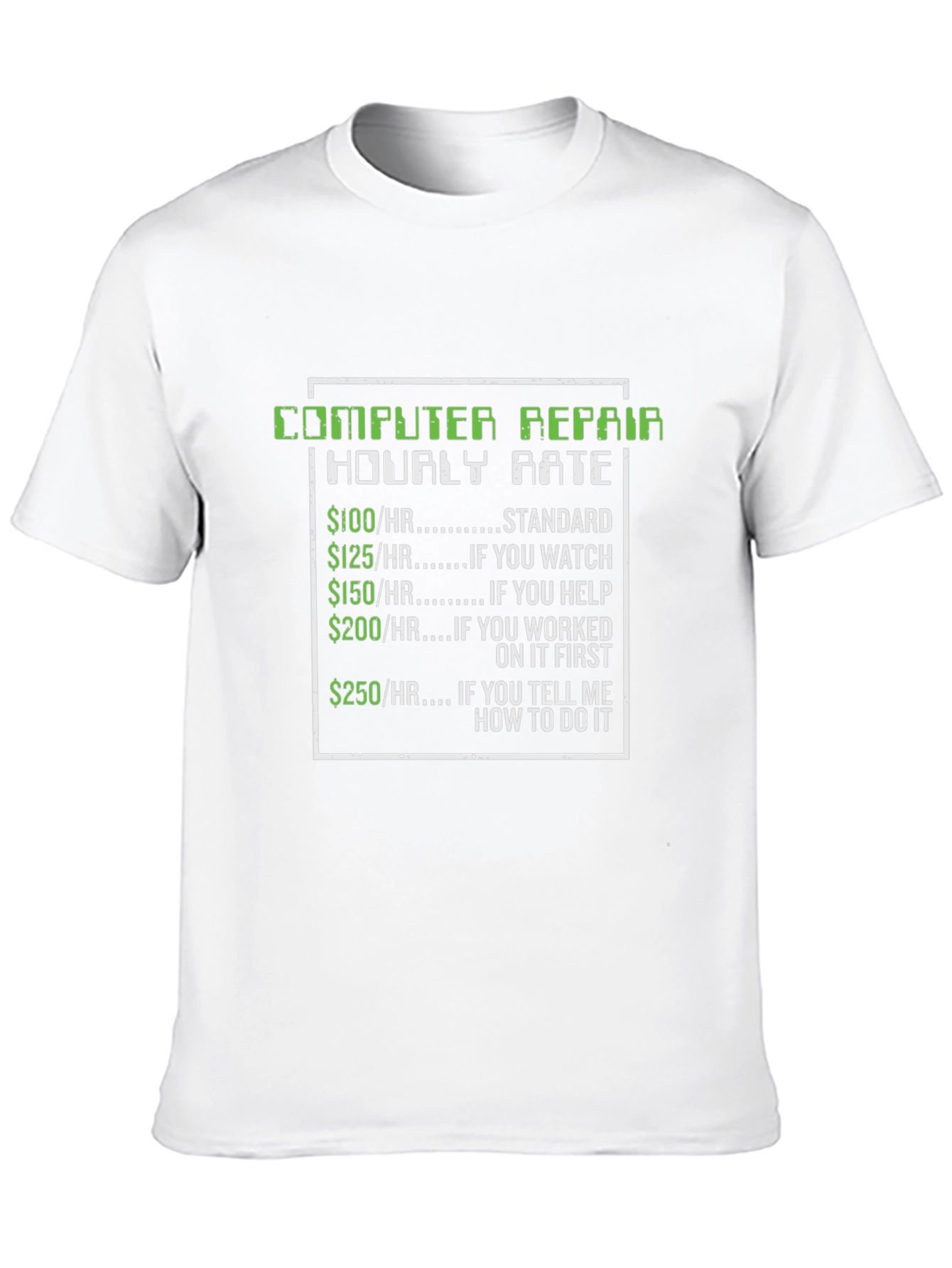 Computer Repair Hourly Rate T-Shirt