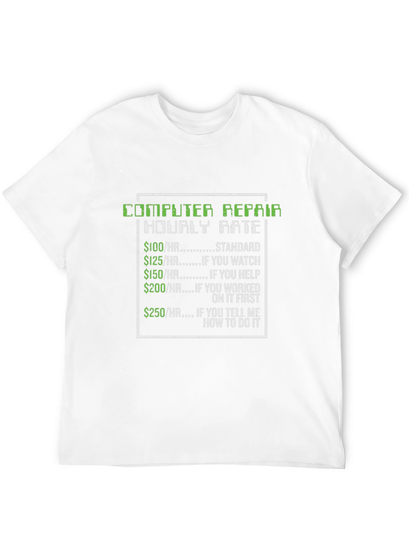 Computer Repair Hourly Rate T-Shirt