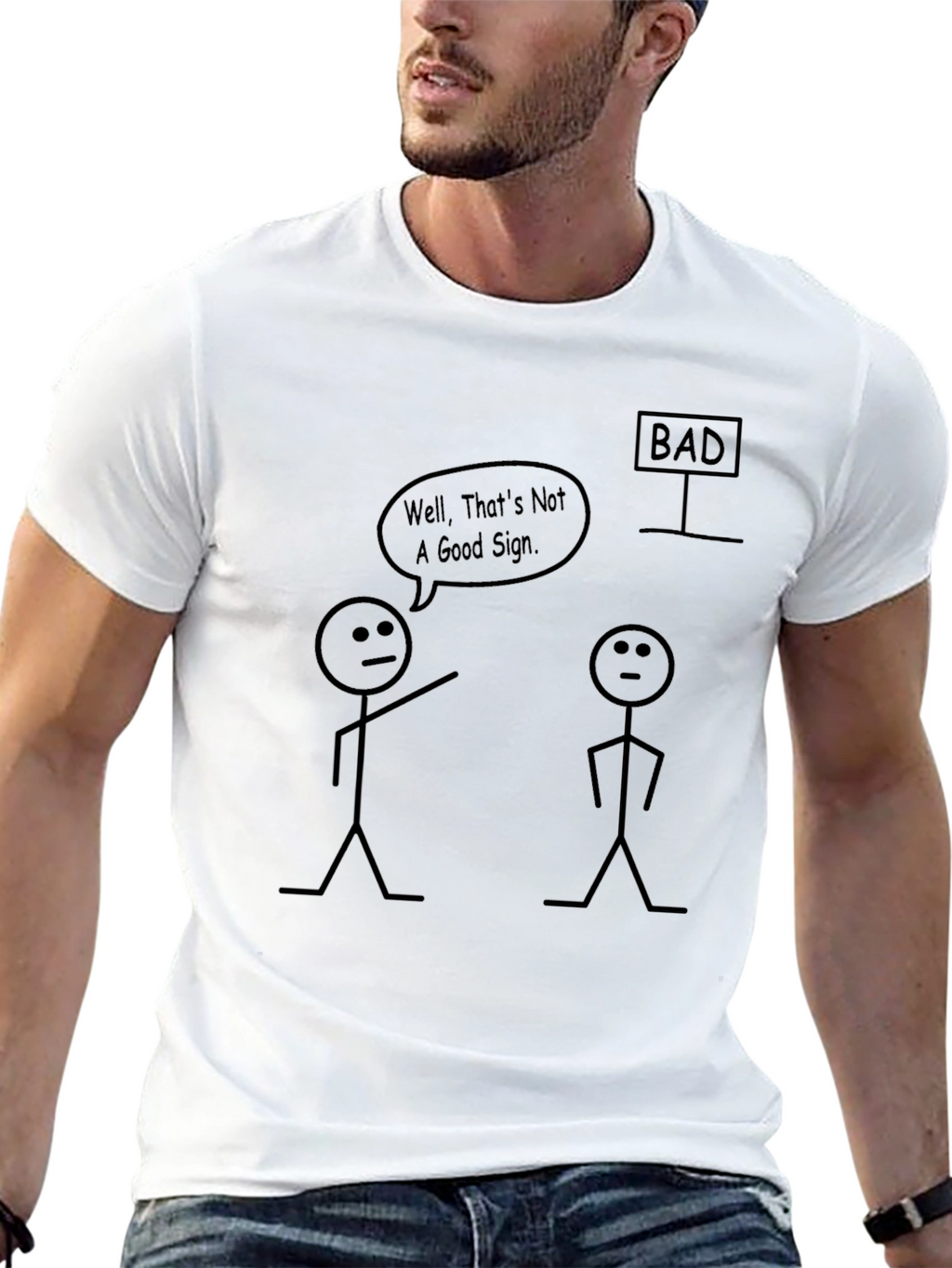 Funny Bad Sign Graphic T-Shirt