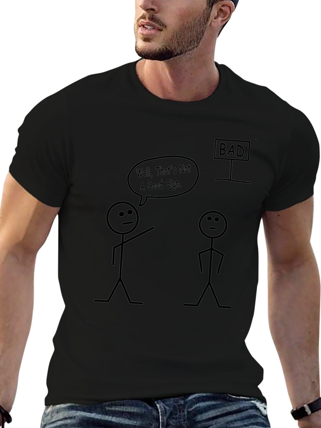 Funny Bad Sign Graphic T-Shirt