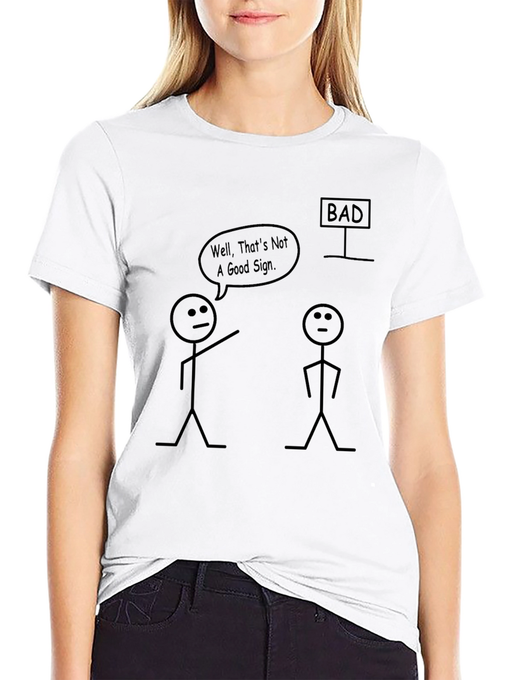 Funny Bad Sign Graphic T-Shirt