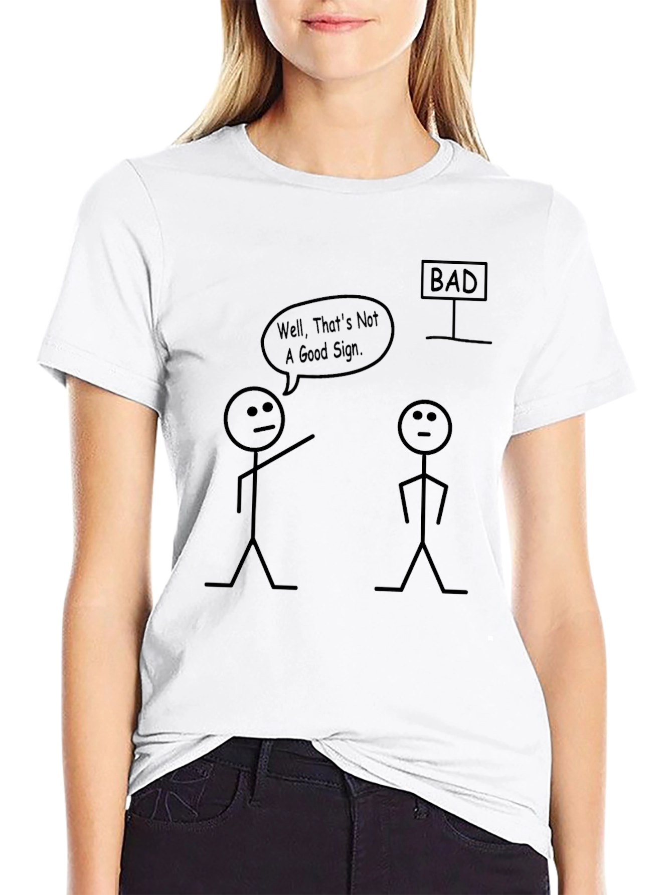 Funny Bad Sign Graphic T-Shirt