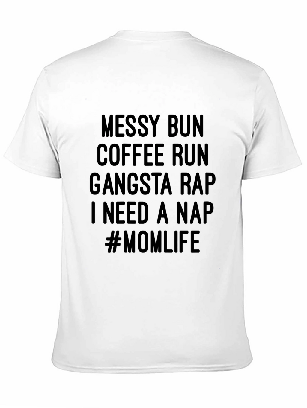 Messy Bun Mom Life Graphic T-Shirt