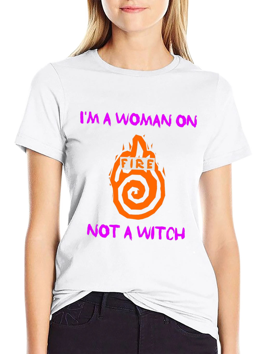 Im a Woman On Fire T-Shirt